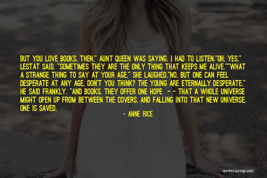 Your Love Saved Me Quotes By Anne Rice