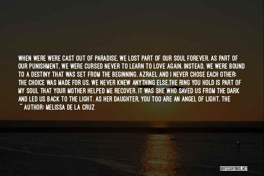 Your Love Saved Me Quotes By Melissa De La Cruz