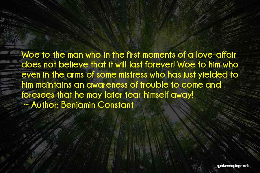 Your Love Will Last Forever Quotes By Benjamin Constant