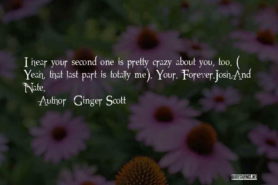 Your Love Will Last Forever Quotes By Ginger Scott