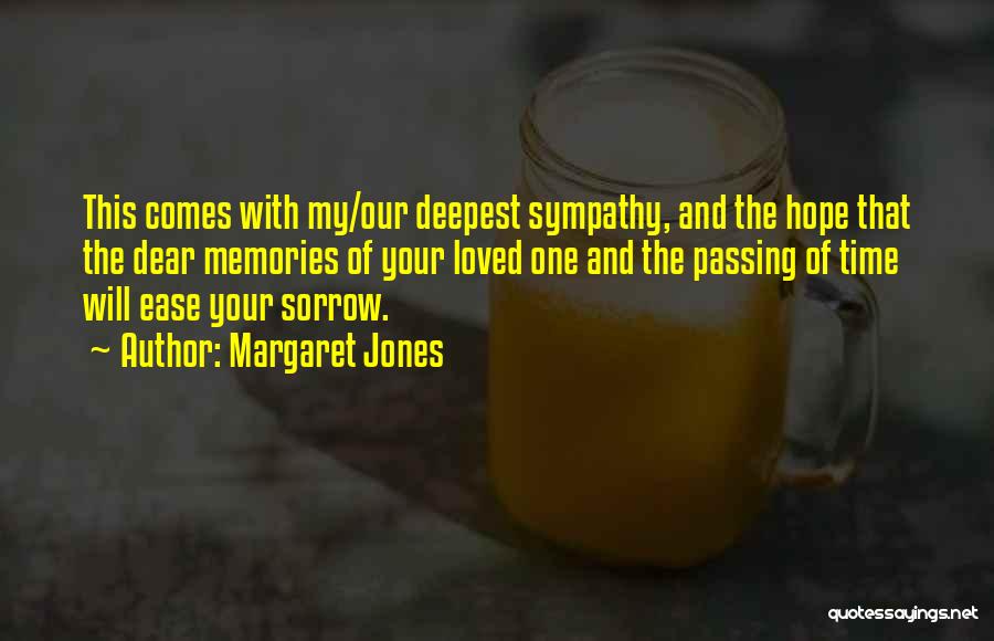 Your Loved One Quotes By Margaret Jones