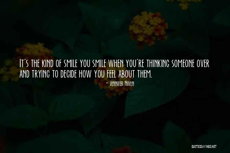 Your Lovely Smile Quotes By Jennifer Niven Your Lovely Smile Quotes By Jennifer Niven