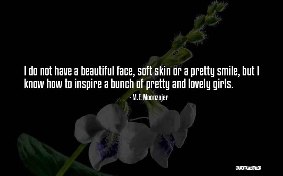 Your Lovely Smile Quotes By M.F. Moonzajer Your Lovely Smile Quotes By M.F. Moonzajer