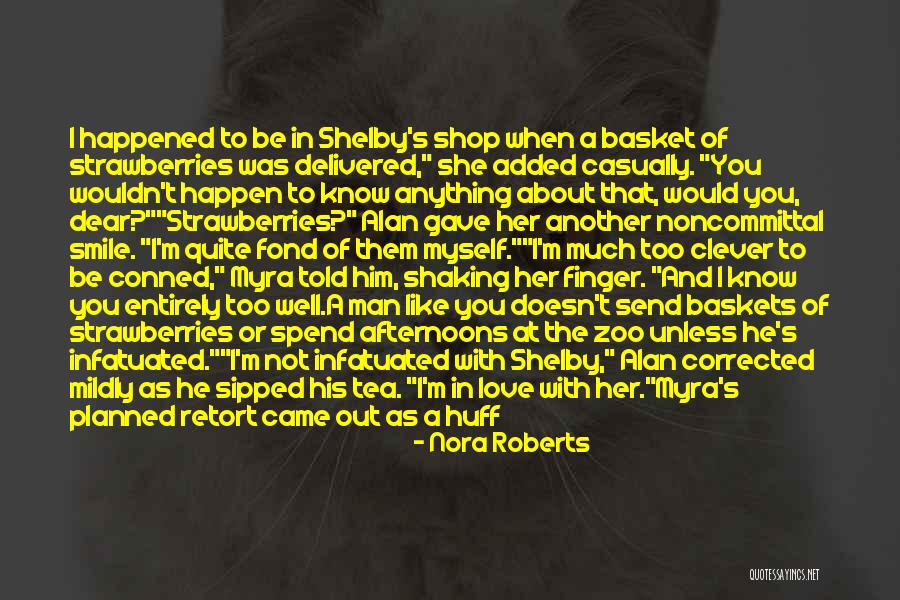 Your Lovely Smile Quotes By Nora Roberts Your Lovely Smile Quotes By Nora Roberts