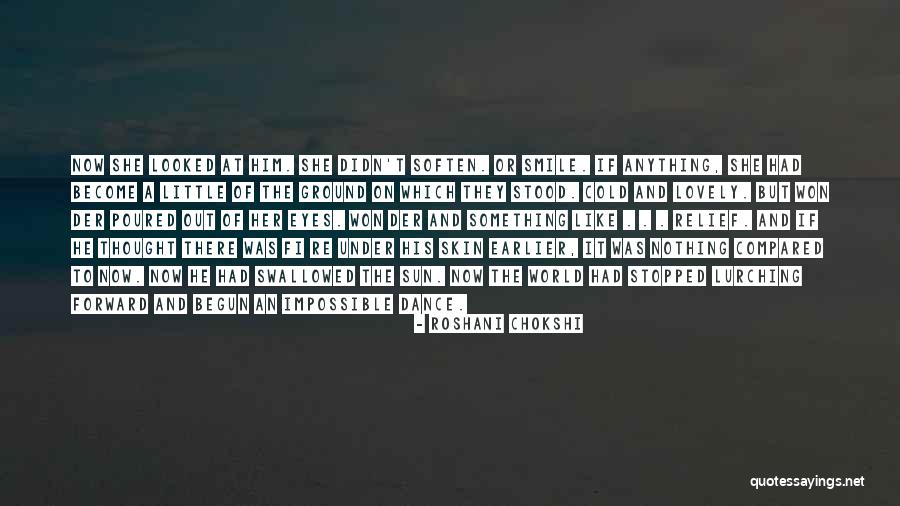 Your Lovely Smile Quotes By Roshani Chokshi Your Lovely Smile Quotes By Roshani Chokshi