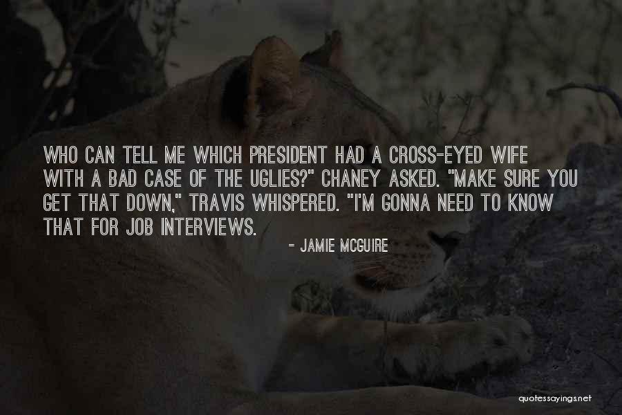 Your Lover Leaving You Quotes By Jamie McGuire Your Lover Leaving You Quotes By Jamie McGuire