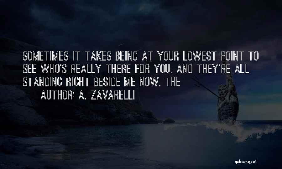 Your Lowest Point Quotes By A. Zavarelli