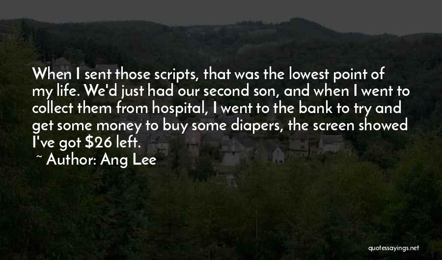 Your Lowest Point Quotes By Ang Lee