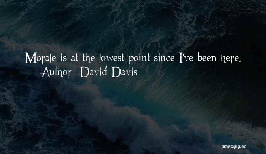 Your Lowest Point Quotes By David Davis