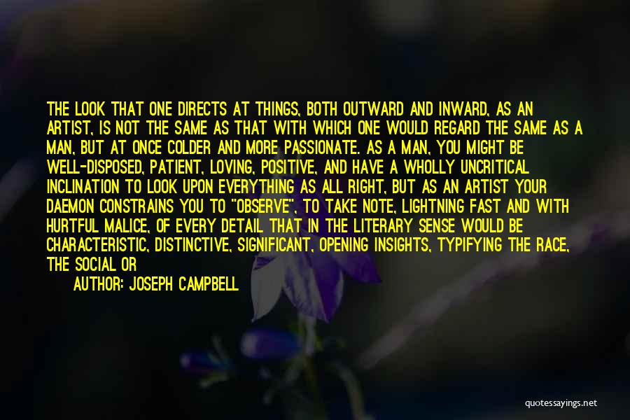 Your Man Not Loving You Quotes By Joseph Campbell Your Man Not Loving You Quotes By Joseph Campbell