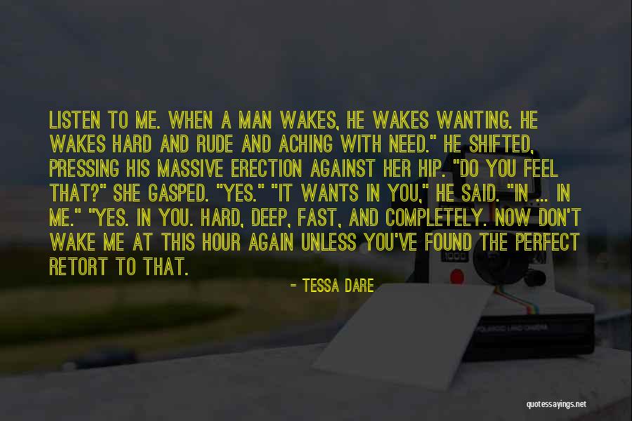 Your Man Wanting Me Quotes By Tessa Dare