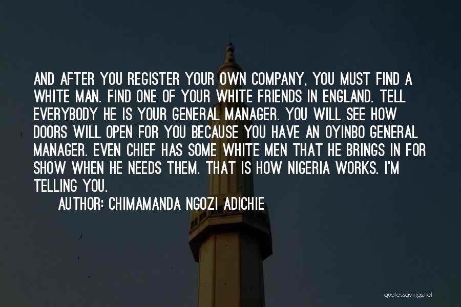 Your Manager Quotes By Chimamanda Ngozi Adichie