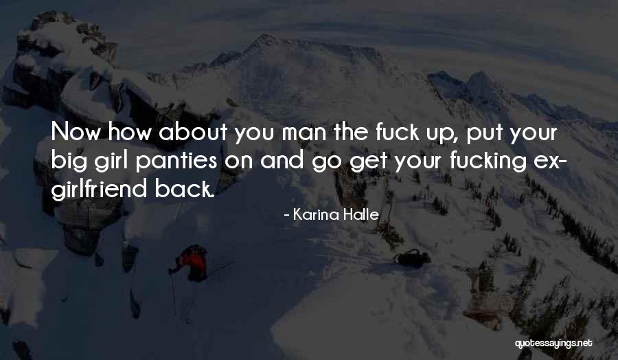 Your Man's Ex Quotes By Karina Halle