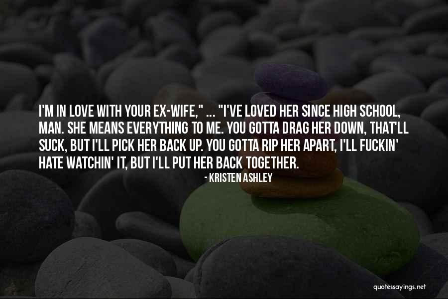 Your Man's Ex Quotes By Kristen Ashley