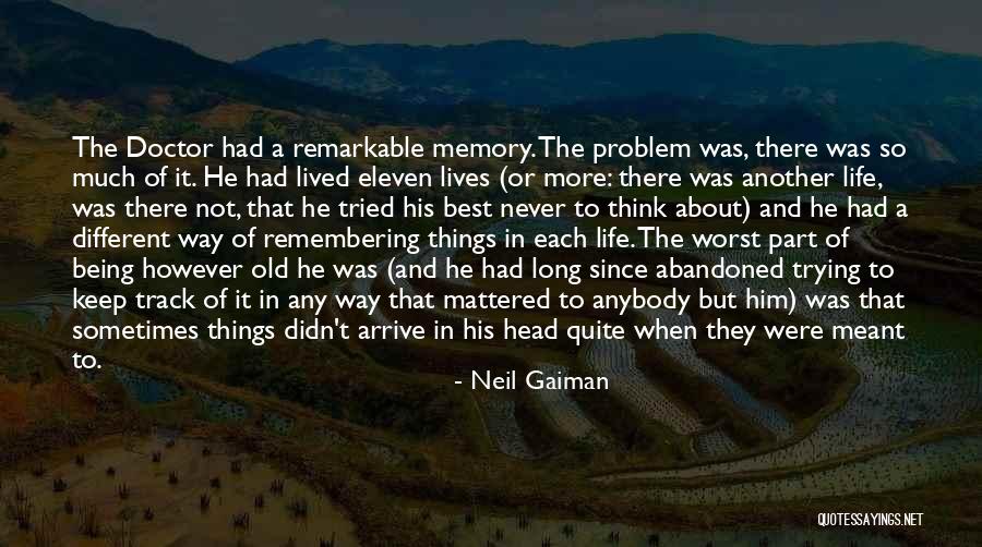 Your Memory Lives On Quotes By Neil Gaiman