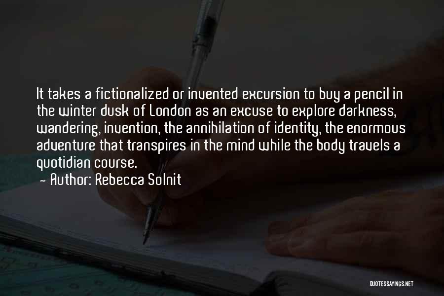 Your Mind Wandering Quotes By Rebecca Solnit