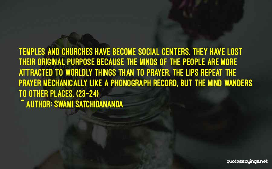 Your Mind Wanders Quotes By Swami Satchidananda