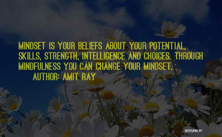 Your Mindset Quotes By Amit Ray