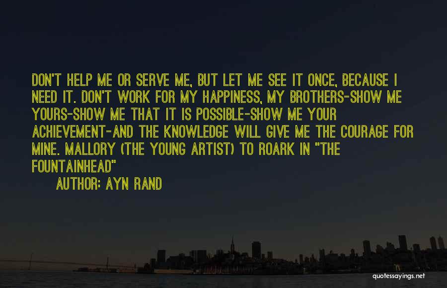 Your Mine And I'm Yours Quotes By Ayn Rand