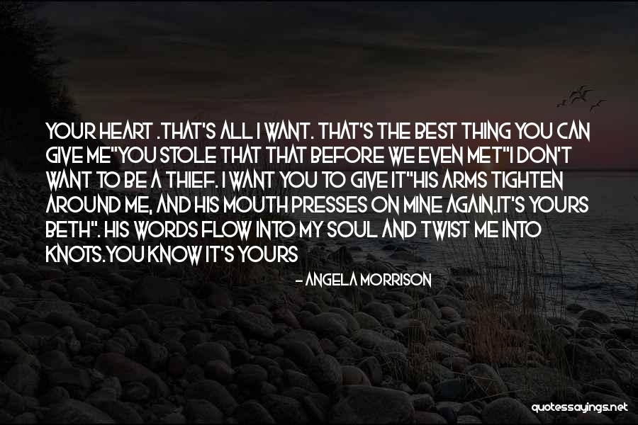 Your Mine I'm Yours Quotes By Angela Morrison