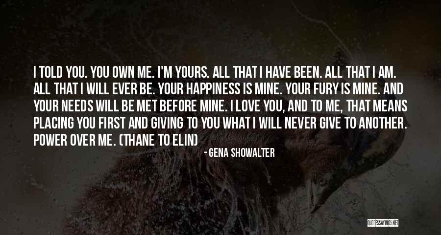 Your Mine I'm Yours Quotes By Gena Showalter