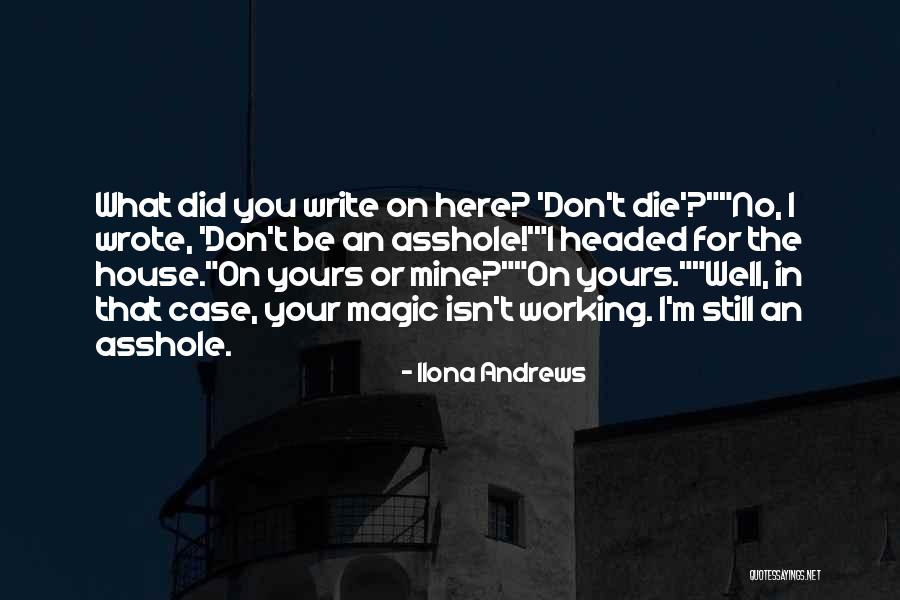 Your Mine I'm Yours Quotes By Ilona Andrews