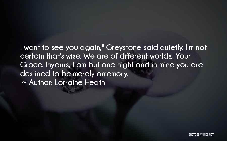Your Mine I'm Yours Quotes By Lorraine Heath
