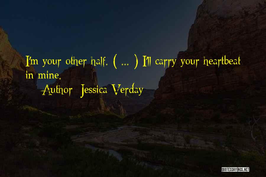 Your Mine Love Quotes By Jessica Verday