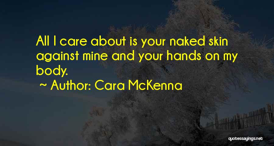 Your Mine Quotes By Cara McKenna