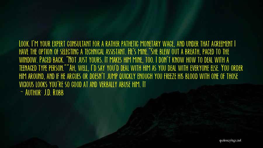 Your Mine Quotes By J.D. Robb