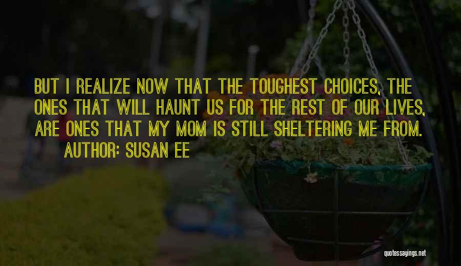 Your Mom From Daughter Quotes By Susan Ee