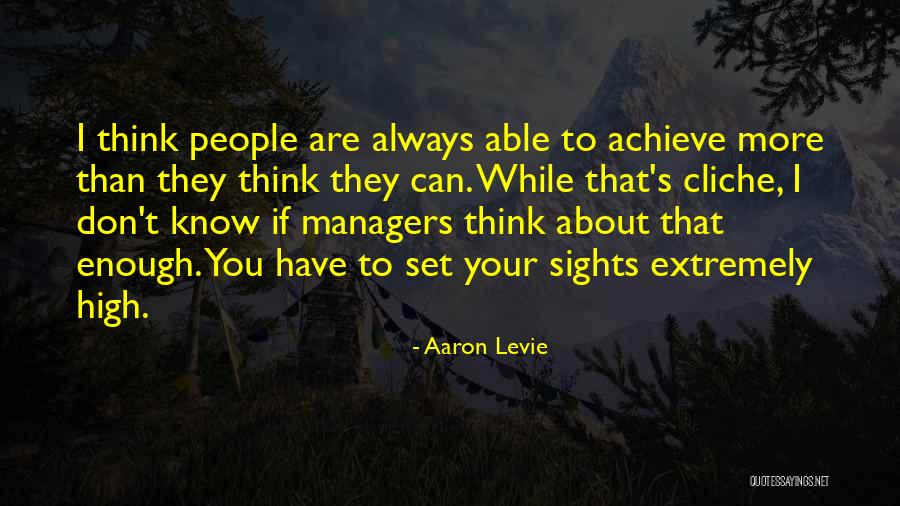Your More Than Enough Quotes By Aaron Levie Your More Than Enough Quotes By Aaron Levie