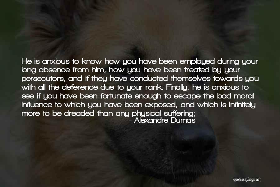 Your More Than Enough Quotes By Alexandre Dumas Your More Than Enough Quotes By Alexandre Dumas