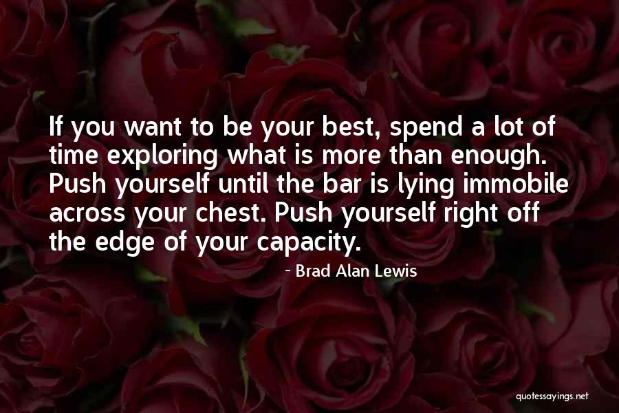Your More Than Enough Quotes By Brad Alan Lewis Your More Than Enough Quotes By Brad Alan Lewis