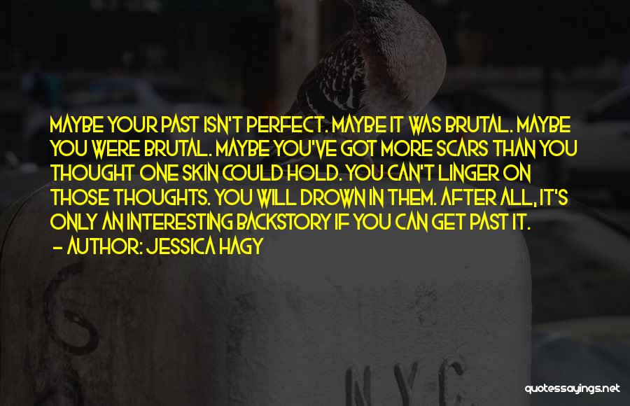 Your More Than Perfect Quotes By Jessica Hagy