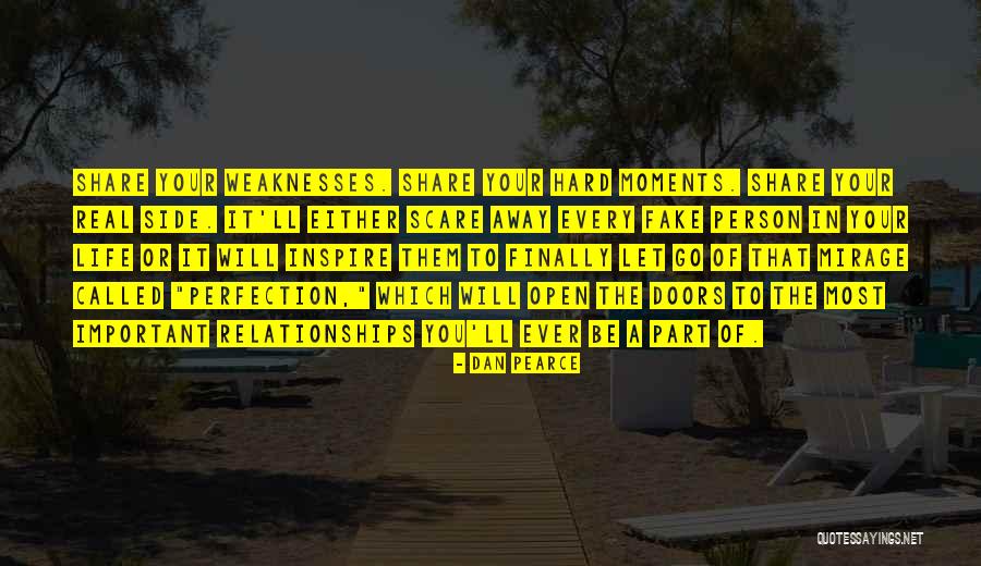 Your Most Important Person Quotes By Dan Pearce Your Most Important Person Quotes By Dan Pearce