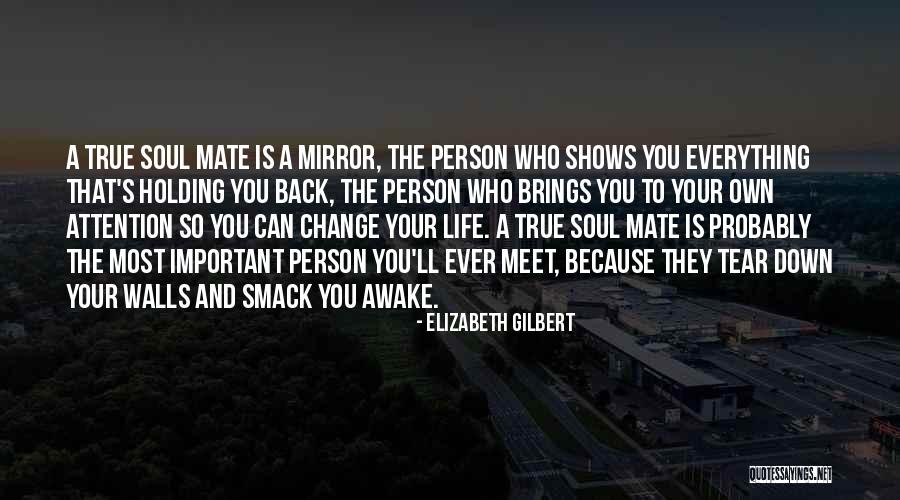 Your Most Important Person Quotes By Elizabeth Gilbert Your Most Important Person Quotes By Elizabeth Gilbert