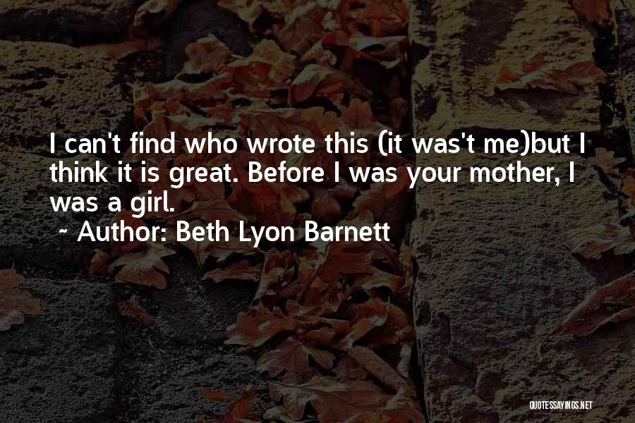 Your Mother Hate Quotes By Beth Lyon Barnett