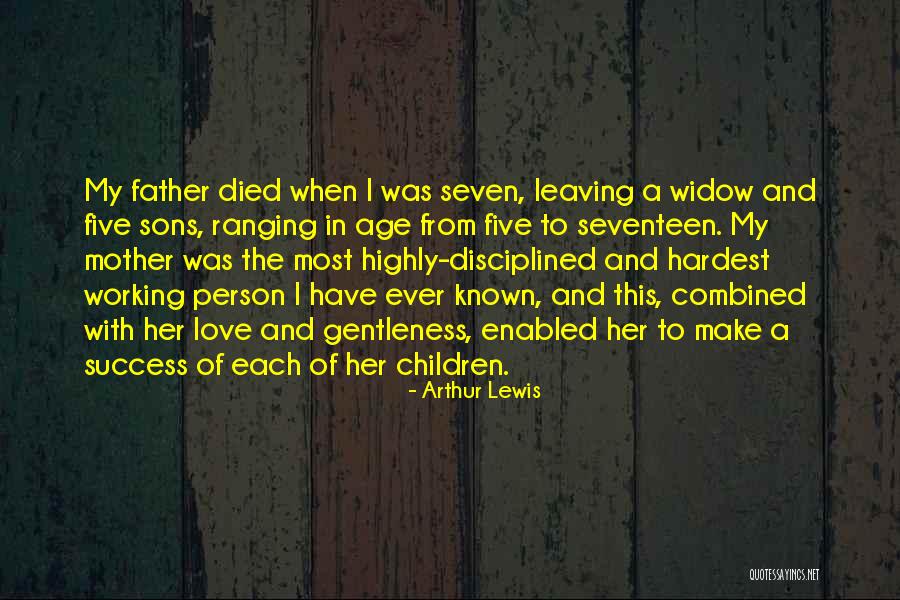 Your Mother Leaving You Quotes By Arthur Lewis Your Mother Leaving You Quotes By Arthur Lewis