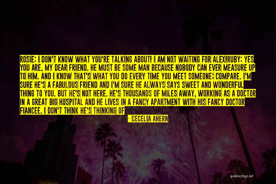 Your Mother Leaving You Quotes By Cecelia Ahern Your Mother Leaving You Quotes By Cecelia Ahern