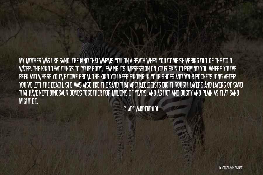 Your Mother Leaving You Quotes By Clare Vanderpool Your Mother Leaving You Quotes By Clare Vanderpool