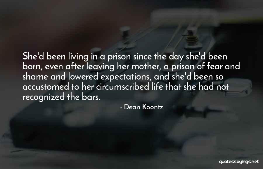 Your Mother Leaving You Quotes By Dean Koontz