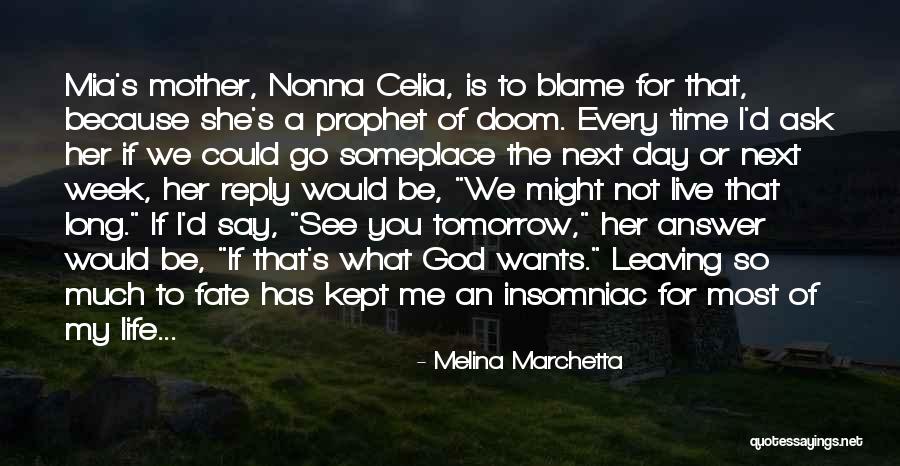 Your Mother Leaving You Quotes By Melina Marchetta