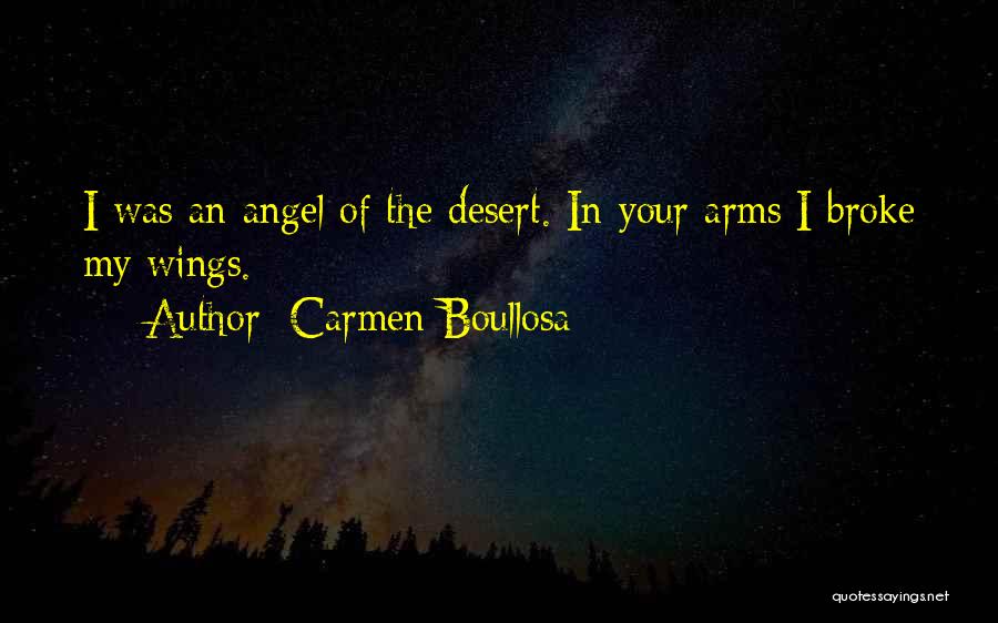 Your My Angel Quotes By Carmen Boullosa