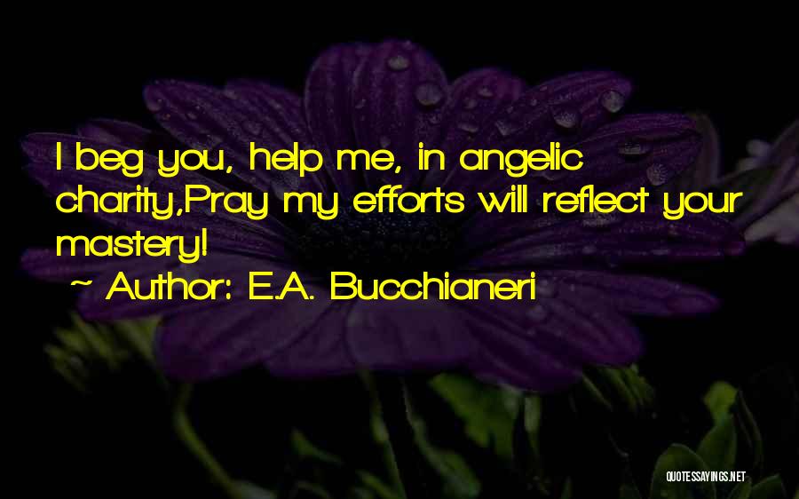 Your My Angel Quotes By E.A. Bucchianeri