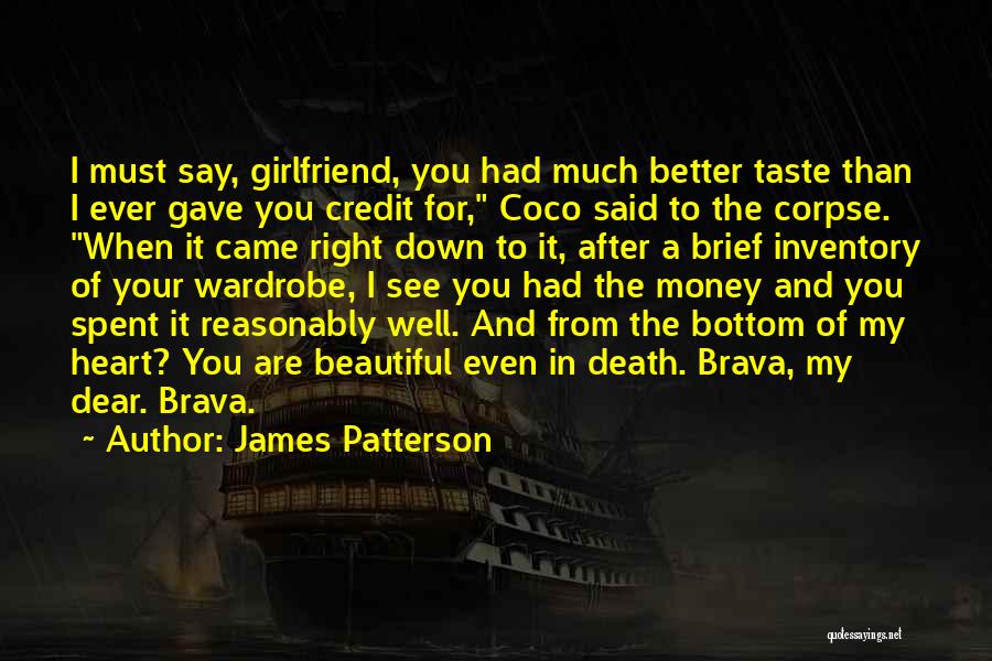 Your My Beautiful Girlfriend Quotes By James Patterson