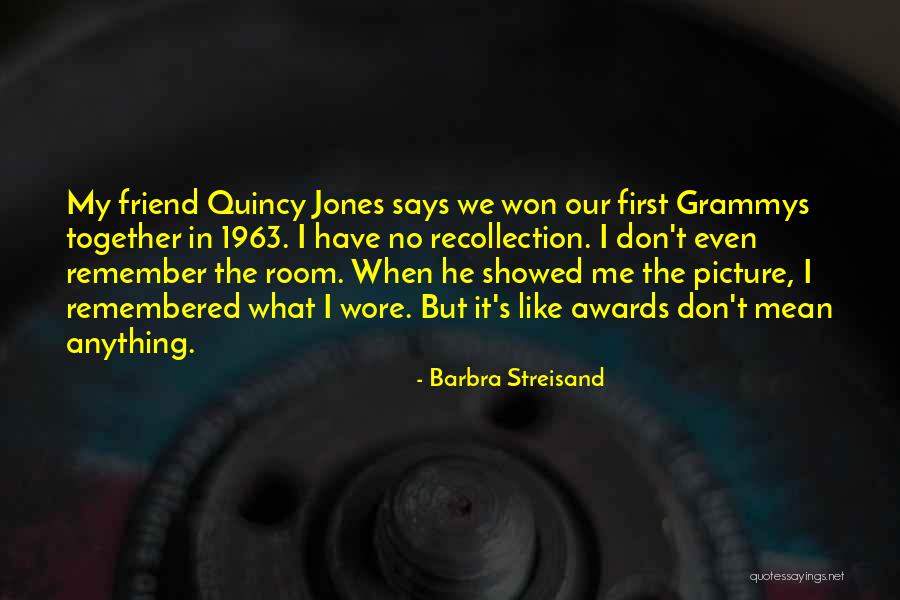 Your My Best Friend Picture Quotes By Barbra Streisand Your My Best Friend Picture Quotes By Barbra Streisand