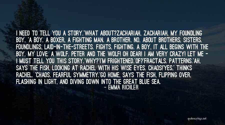 Your My Boy Blue Quotes By Emma Richler Your My Boy Blue Quotes By Emma Richler