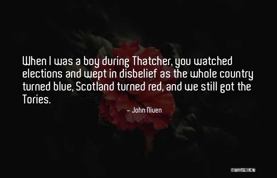 Your My Boy Blue Quotes By John Niven Your My Boy Blue Quotes By John Niven