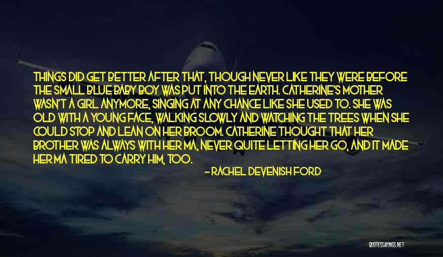Your My Boy Blue Quotes By Rachel Devenish Ford Your My Boy Blue Quotes By Rachel Devenish Ford
